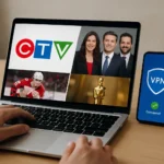 How to watch CTV outside Canada using a VPN