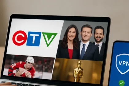 How to watch CTV outside Canada using a VPN