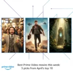 Best Prime Video movies this week: 3 picks from April's top 10 — AI-generated illustration
