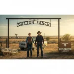 Dutton Ranch Ditches Yellowstone's Legacy for Texas Rivalries