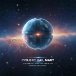 Project Hail Mary streaming date finally revealed