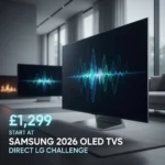 Samsung 2026 OLED TVs Start at £1,299—Direct LG Challenge