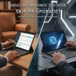 Surface Pro for Business 12th Edition: Skip or Upgrade?