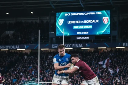Watch EPCR Champions Cup final 2026 free: Leinster vs Bordeaux